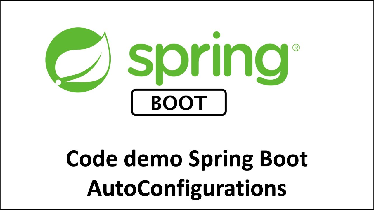 Spring Boot Part 10 Code demo Spring Boot AutoConfigurations - YouTube