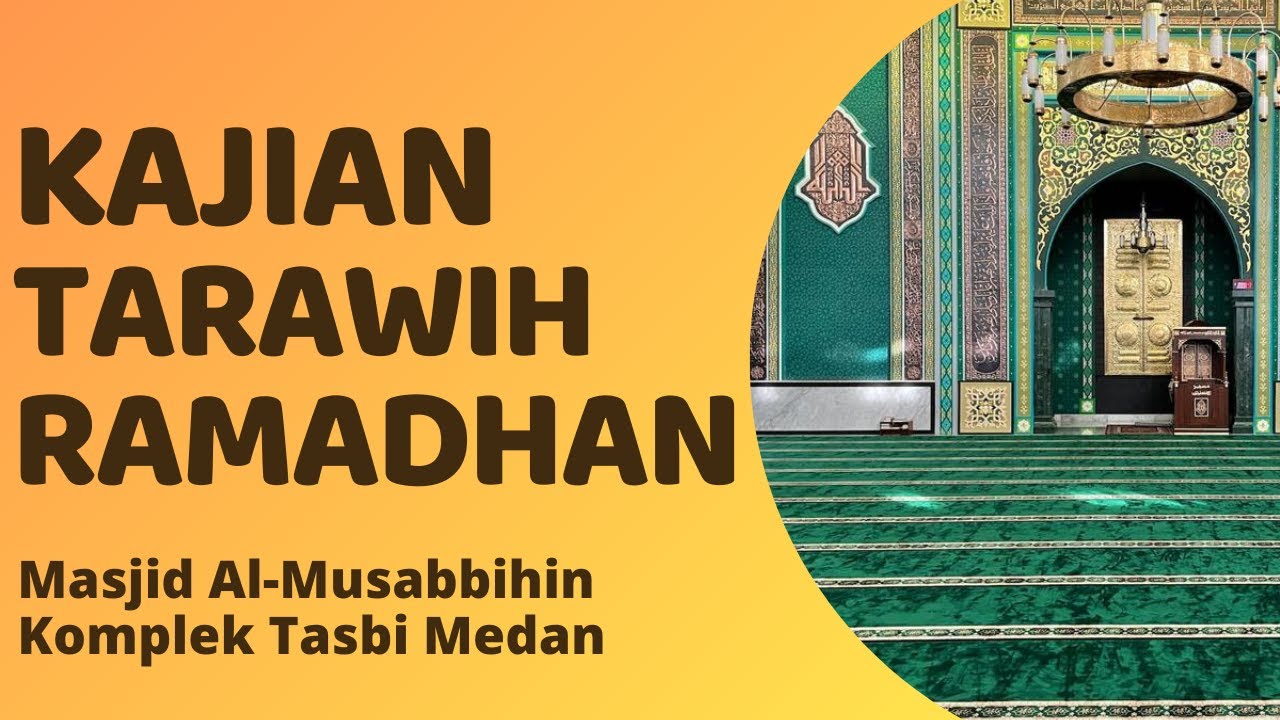 [LIVE] | Ceramah Tarawih Ramadhan oleh Ust. Hasbi Almawardi Lubis | Masjid Al-Musabbihin