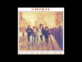 Smokie - Boulevard Of Broken Dreams (1989) Mp3 Song