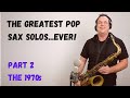 The greatest pop sax solos ever  part 2  the 1970s covers 105b