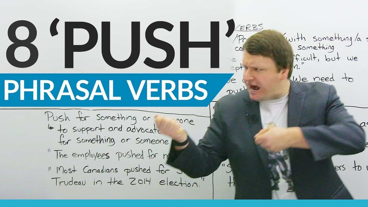 ⁣Learn 8 Phrasal Verbs with "PUSH"