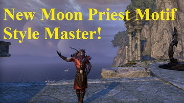 ESO New Moon Priest Motif Style Master!