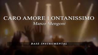 Caro amore lontanissimo - Marco Mengoni - BASE Karaoke