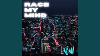 Race My Mind - La Ban