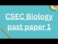 CSEC BIOLOGY PAPER 1