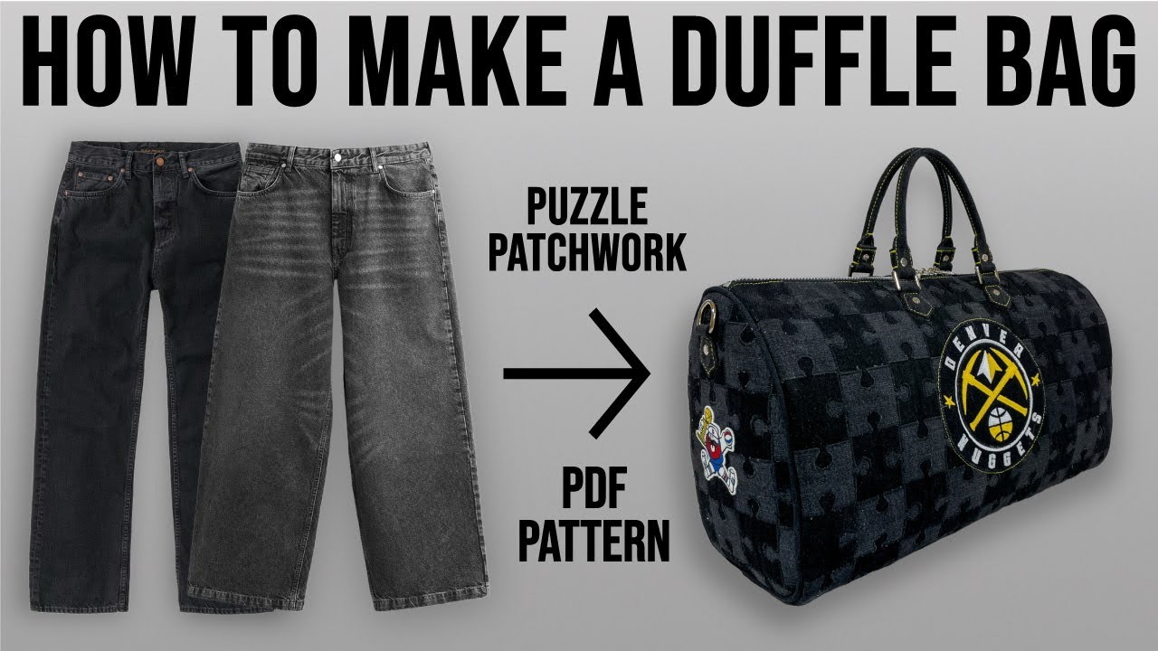 How to Make a Duffle Bag | BF011+ How to Do Puzzle Patchwork