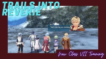 [Trails into Reverie] Act 1 Part 5 (Rean Route)