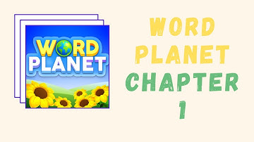 Word Planet Answers | All Levels | Chapter 1