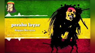 perahu layar Reggae Ska cover (Qii Boyy)