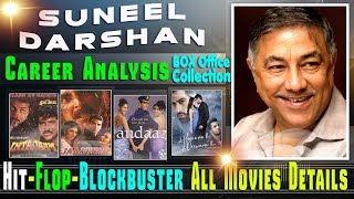 Director Suneel Darshan Box Office Collection Analysis Hit And Flop Blockbuster All Movies List.