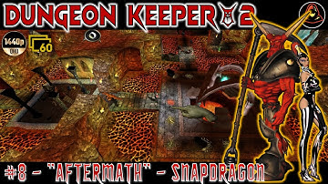 Dungeon Keeper 2: Level 8 - Aftermath - Snapdragon