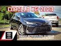 TOYOTA COROLLA XEI 2023 2.0 FLEX 0KM COM ACC E TOYOTA SAFETY SENSE DETALHES DO INTERIOR E EXTERIOR