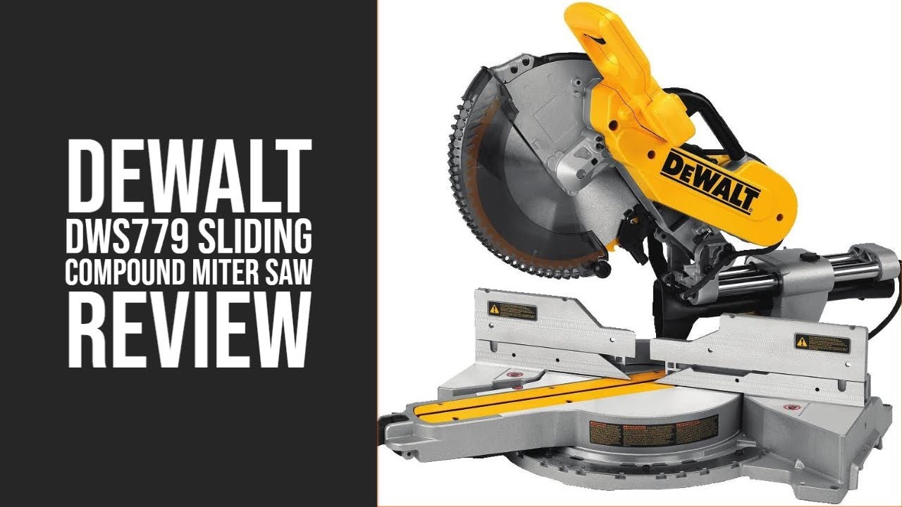 DEWALT DWS779 Sliding Compound Miter Saw YouTube