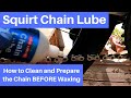 How to Clean your Chain for Squirt Chain Lube