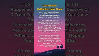Death Bed Lyrics❤️🩹. #karaoke #trywithyourownvoice #fyp #instrumental #deathbed #powfu