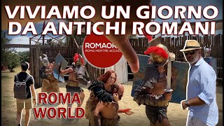 Viviamo un giorno da ANTICHI ROMANI - Roma World