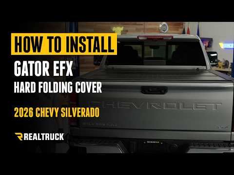 How to Install the Gator EFX Hard Folding Cover on a 2026 Chevy Silverado 2500