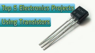 Top 5 New Transistor projects | By ES Tech Knowledge