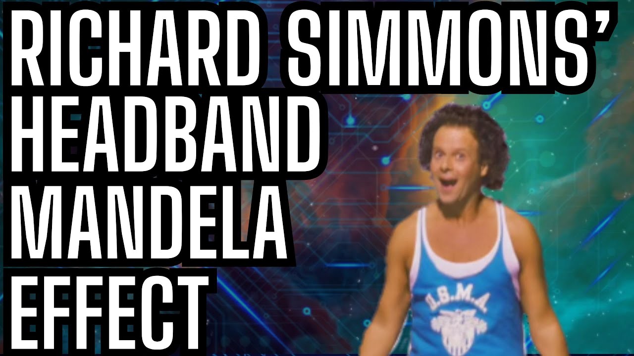 Richard simmons headband mandela effect youtube