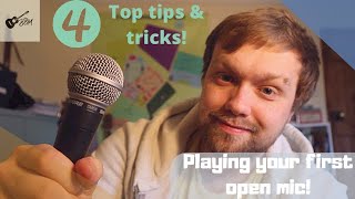 Playing your first open mic night - 4 tips and tricks!