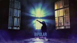 Bipolar - Şara Kaplan (Erdal Yilmaz Edit) Resimi