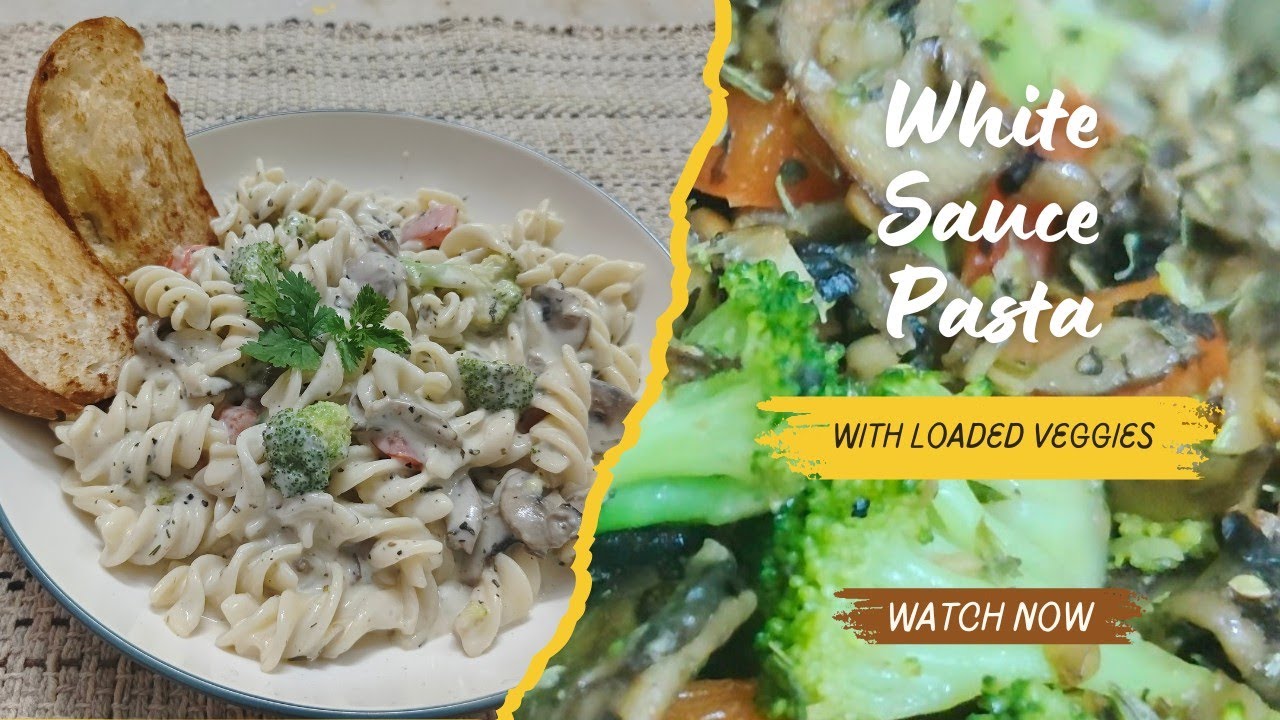 Tasty Veggie Loaded White Sauce Pasta 🍝 | Easy pasta recipe😋
