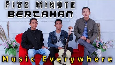 Five Minute - Bertahan  ( Official Music Video )