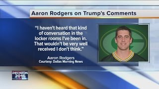 Aaron Rodgers on Trump's 'locker room' comments: Haven't heard that 'in locker rooms I've been in'