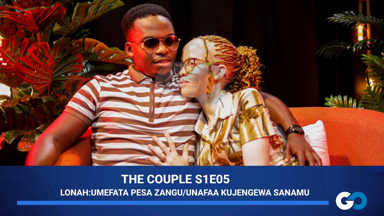 THE COUPLE S01E05 PART A: UNAFAA KUJENGEWA SANAMU/UMEFATA PESA ZANGU/MWANAMKE KAMA WEWE HAWAPO