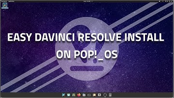 Installing DaVinci Resolve on Pop!_OS Made Easy