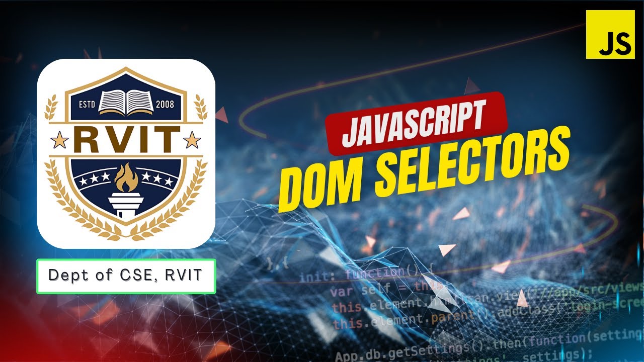 17. DOM selectors in JavaScript by Ashoka Sir | FSD | #RVIT - YouTube