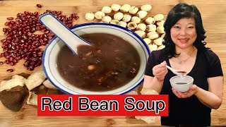 3 REASONS to make INSTANT POT RED BEAN SOUP with LOTUS SEEDS (Chinese Soup Dessert)