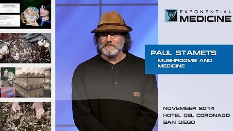 Mushrooms as Medicine with Paul Stamets at Exponen...