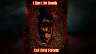 Let's Talk About I Have No Mouth and I Must Scream
