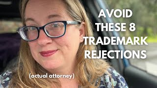 How to Avoid Top 8 Trademark Rejections | why USPTO trademark application get denied