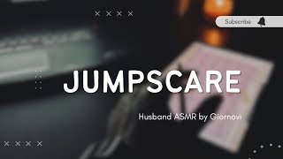 (SPICY) JUMPSCARE!! | Husband ASMR | Indonesia