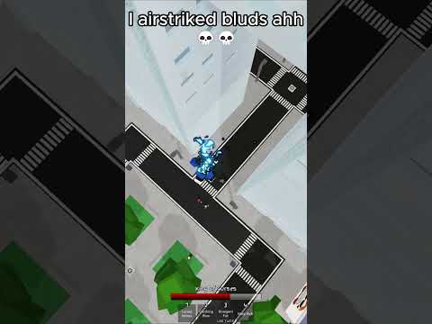 I airstriked bluds