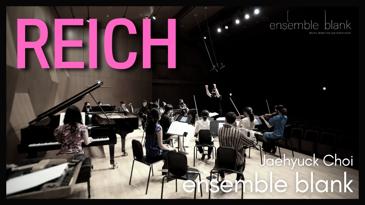 Steve ReichㅣEight Linesㅣensemble blankㅣJaehyuck Choi - YouTube