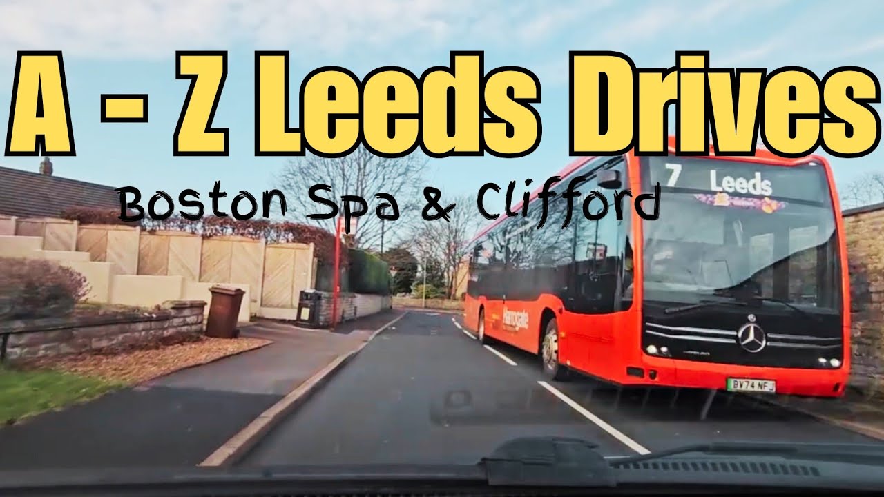 A to Z of Leeds Districts | Clifford & Boston Spa Drive | Village Snapshot Tour
