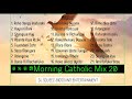 2024 Morning Catholic Mix 20 - Dj Squeez(0702113890) Bigsound Entertainment