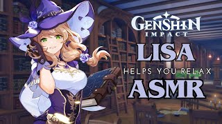 Lisa Helps You Relax Asmr Genshin Impact