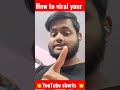 How to gain  more views on your YouTube shorts #shortsvideo #shorts #youtube