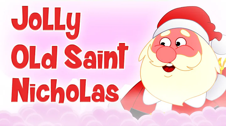 Jolly Old Saint Nicholas  Famous Christmas Songs For Kids  Christmas Carols For Children