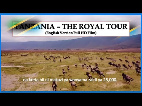 royal tour film tanzania