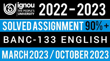 BANC-133 SOLVED ASSIGNMENT 2022-23 I BANC-133 SOLVED ASSIGNMENT 2022-23 IN ENGLISH | BANC-133