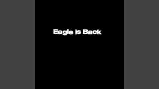 EAGLE IS BACK (feat. Vinthepro7)