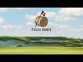 NEW COURSE - Fields Ranch East