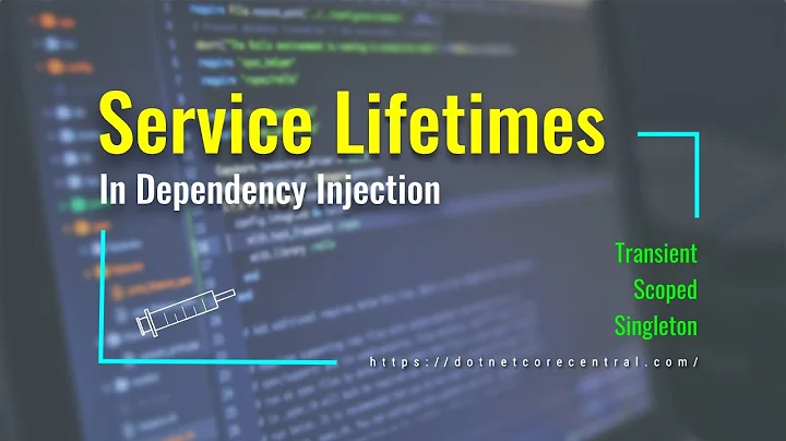 Dependency Injection Service Lifetimes (In .NET Core and .NET 5.0)