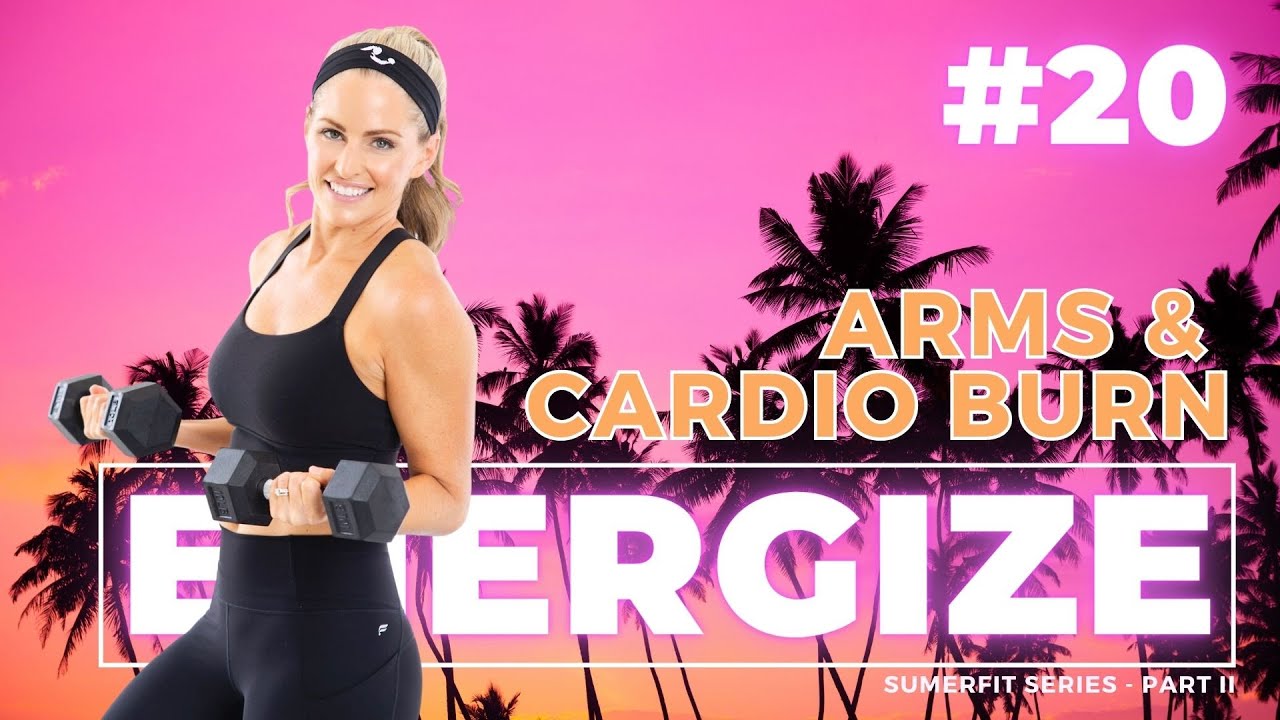 Arms and Cardio Burn At Home Upper Body, Core & Cardio Workout for