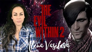 The Evil Within 2 - Побили СТЕФАНО | Прохождение на русском | СТРИМ #4